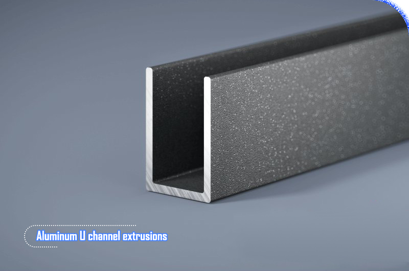 Aluminum U channel extrusions